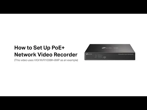 Miniatura original de Configurar un NVR PoE: VIGI NVR1008H-8P, TP-Link Global Support